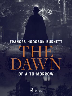 cover image of The Dawn of a To-Morrow